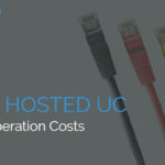 Cloud Hosted UC: Network Operation Costs